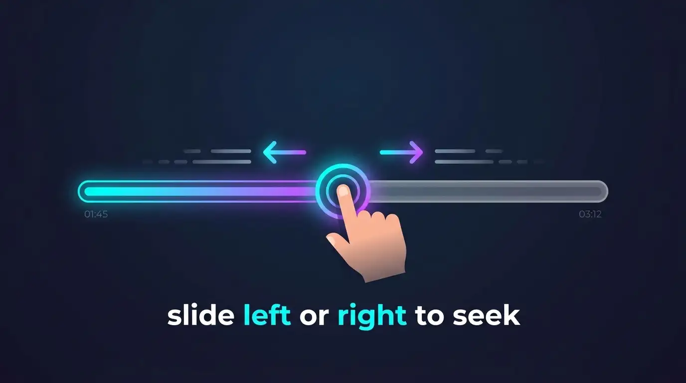 Slide-Left-or-Right-to-Seek